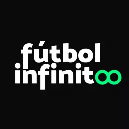 Fútbol Infinito Podcast artwork