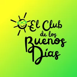 El Club de los Buenos Días