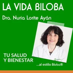 La Vida Biloba de la Dra. Nuria Lorite