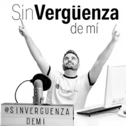 Sin Vergüenza De Mí Podcast artwork