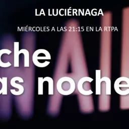 La Luciérnaga-Noche tras noche