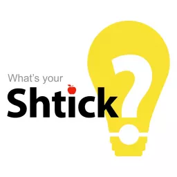 What's Your Shtick? Podcast artwork