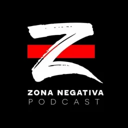 Zona Negativa Podcast artwork