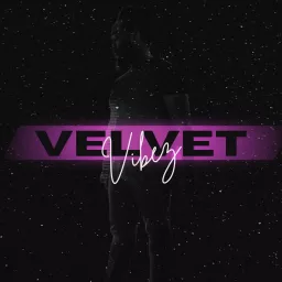 Velvet Vibez Podcast artwork