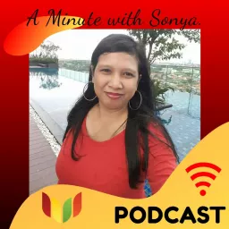 A Minute with Sonya Podcast artwork