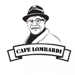 Cafe Lombardi Podcast artwork