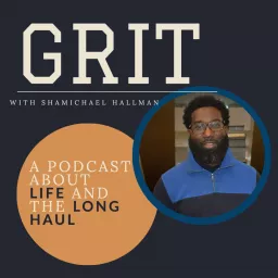 GRIT: A podcast about life & the long haul artwork