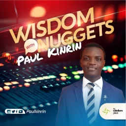 WISDOM NUGGETS With Paul Kinrin Podcast artwork