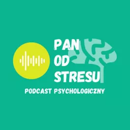 Pan od Stresu Podcast artwork