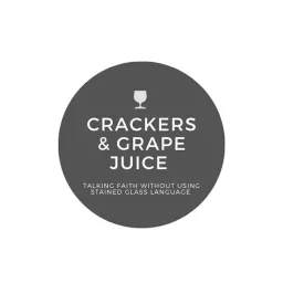 Crackers and Grape Juice Podcast artwork
