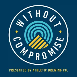 Without Compromise Podcast artwork