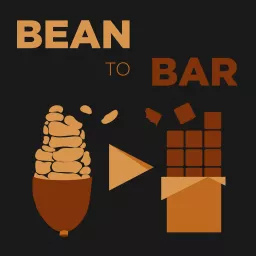 Bean to Bar Podcast artwork