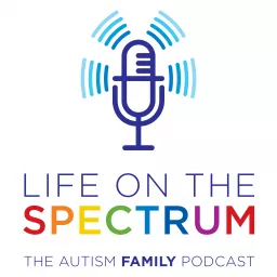 Life on The Spectrum Podcast artwork
