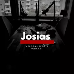 Josias - Verdens Bedste Podcast artwork
