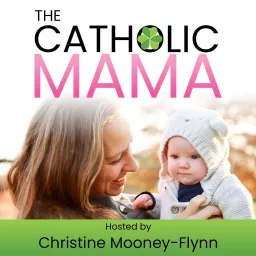 The Catholic Mama Podcast artwork