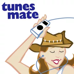 Tunesmate's Podcast