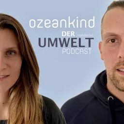 Ozeankind. Der Umwelt Podcast.