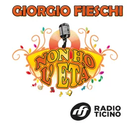 Non Ho L'età di Giorgio Fieschi Podcast artwork