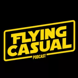 Flying Casual: A Star Wars Podcast artwork