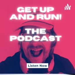 Get up and Run! Podcast artwork
