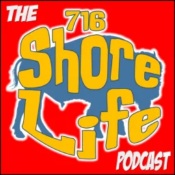 The ShoreLife716 Podcast artwork