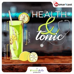 Health And Tonic Podcast artwork