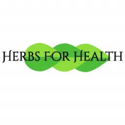 Herbs For Health Podcast