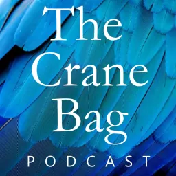 The Crane Bag Podcast