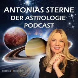 Antonias Sterne - der Astrologie Podcast artwork