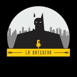 La Batcueva Podcast artwork