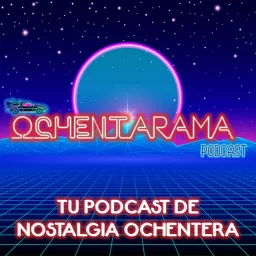 Ochentarama (Cine, TV y música de los 80) Podcast artwork