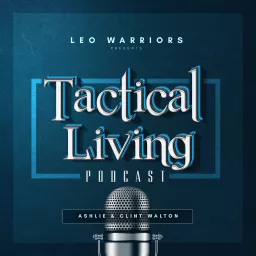 Tactical Living Podcast artwork