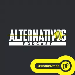 Alternativos Podcast artwork