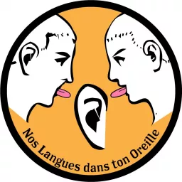 Nos Langues dans ton Oreille Podcast artwork