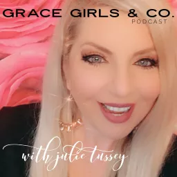 Grace Girls & Co. Podcast artwork