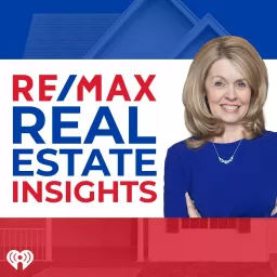 RE/MAX Real Estate Insights Podcast artwork