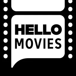 Hello Movies Podcast artwork