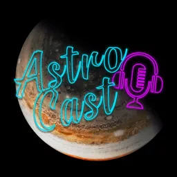 AstroCast Podcast artwork
