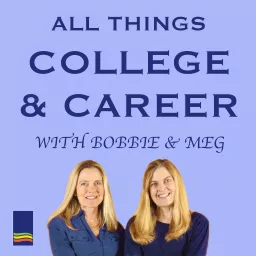 All Things College and Career Podcast artwork