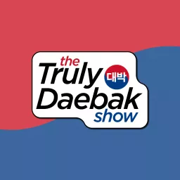The Truly Daebak Show - K-Pop & Korean Culture Podcast artwork