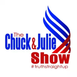 Chuck and Julie Show with Chuck Bonniwell and Julie Hayden Podcast artwork