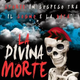 La Divina Morte Podcast artwork