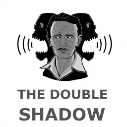 The Double Shadow Podcast artwork