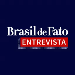 Brasil de Fato Entrevista Podcast artwork