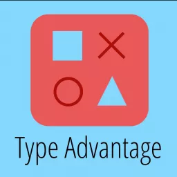 Type Advantage Podcast artwork