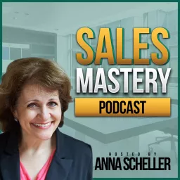 Sales Mastery Podcast artwork