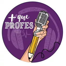 Más que profes Podcast artwork