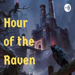 Hour of the Raven Podcast artwork