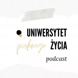 Uniwersytet Pięknego Życia