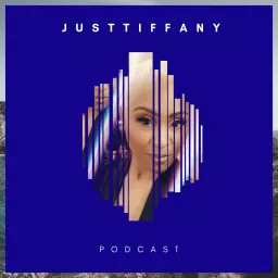 JustTiffany Podcast artwork